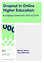 Dropout in Online Higher Education: A scoping review from 2014 to 2018