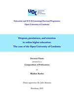 Dropout, persistence and retention in online higher education: The case of the Universitat Oberta de Catalunya